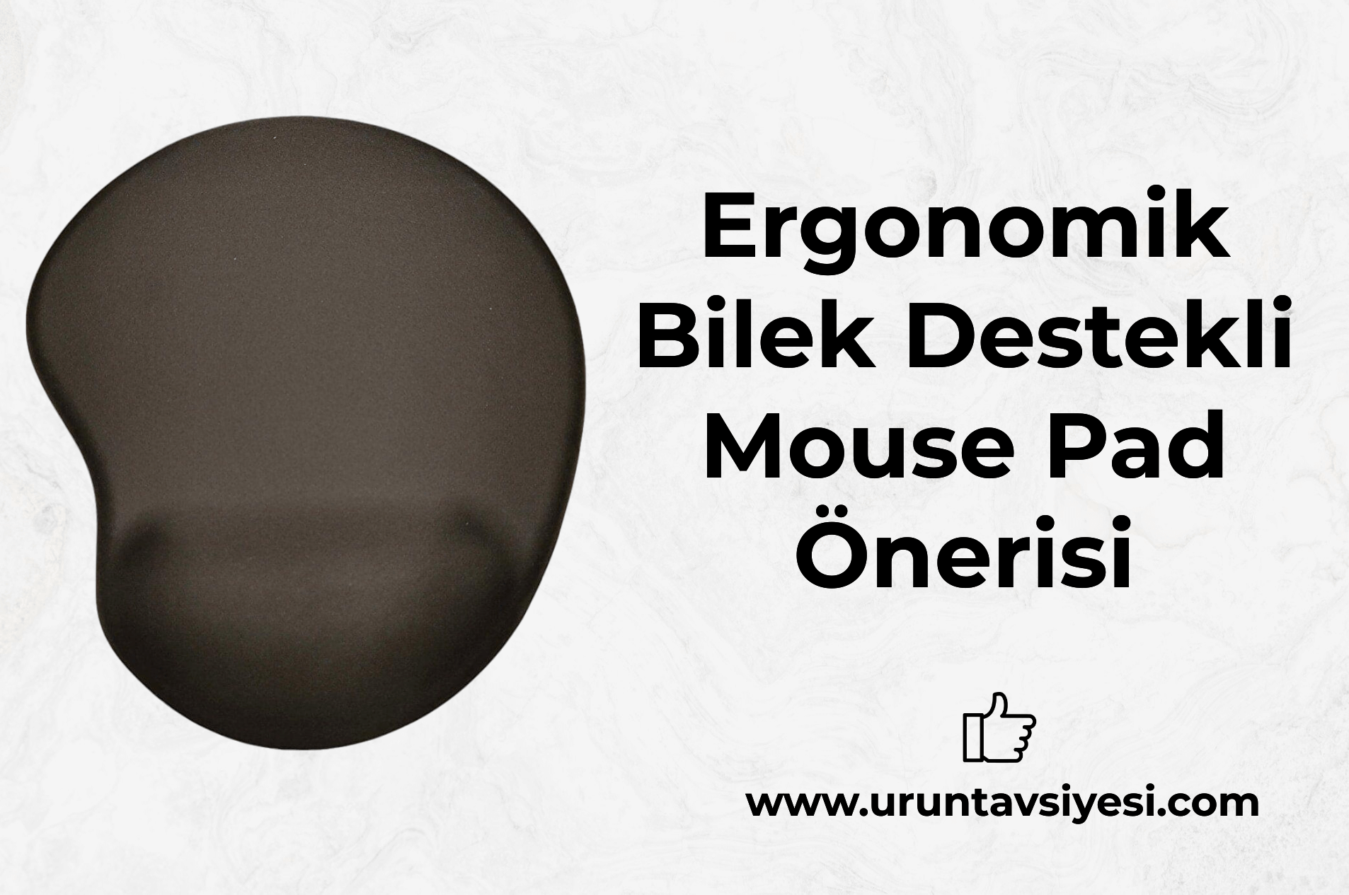 Ergonomik mouse pad önerisi